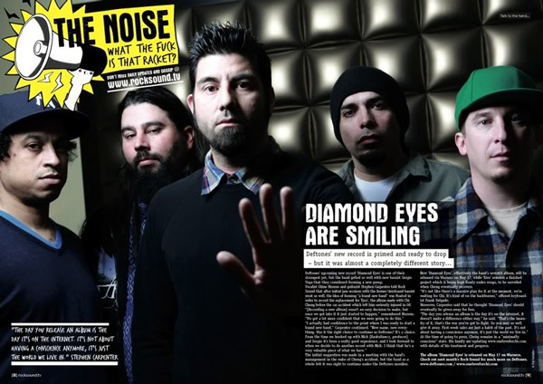Deftones в апрельском номере журнала «Rock Sound»: «Diamond Eyes Are Smiling». Слева направо: Сержио Вега, Стивен Карпентер, Чино Морено, Фрэнк Делгадо, Эйб Каннингам