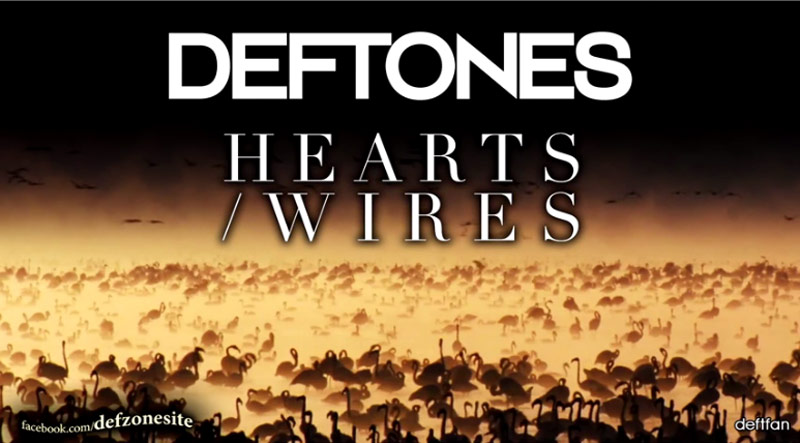 Фанатское видео Deftones — «Hearts/Wires»