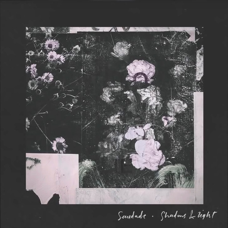 Saudade — «Shadows & Light»