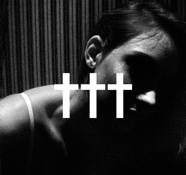 ††† (Crosses) - «†††» (2014)