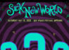 Фестиваль «Sick New World»